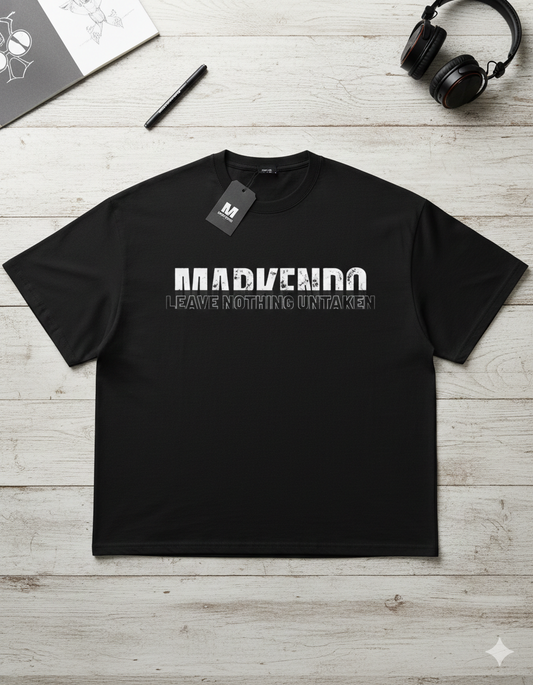 MARKENDO “Leave Nothing Untaken” - OVERSIZED